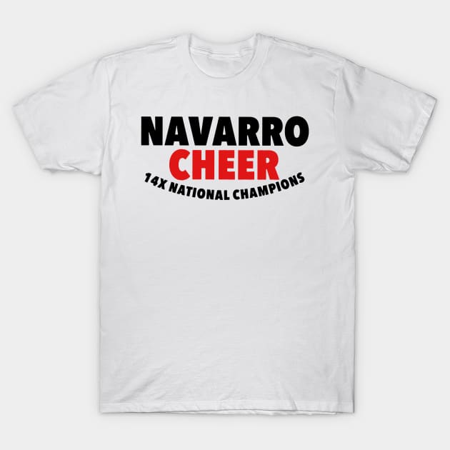 Navarro cheer T-Shirt by RahimKomekow